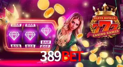 Descubra o Mundo do Cassino Online com 389BET